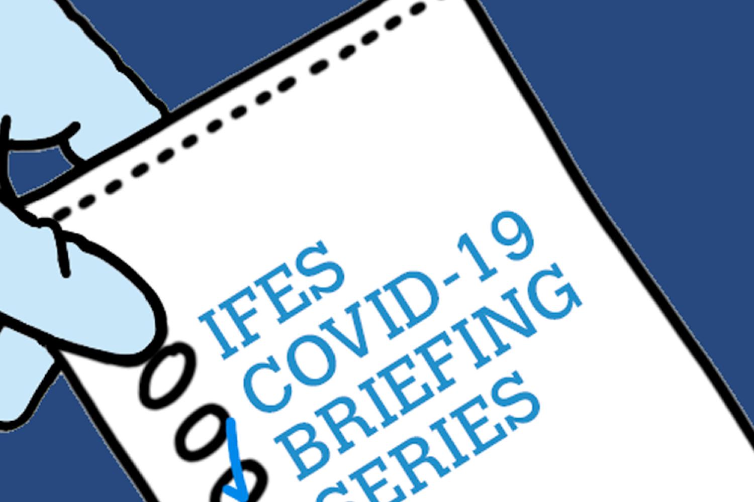 IFES Covid 19 Briefing Series Program Logo