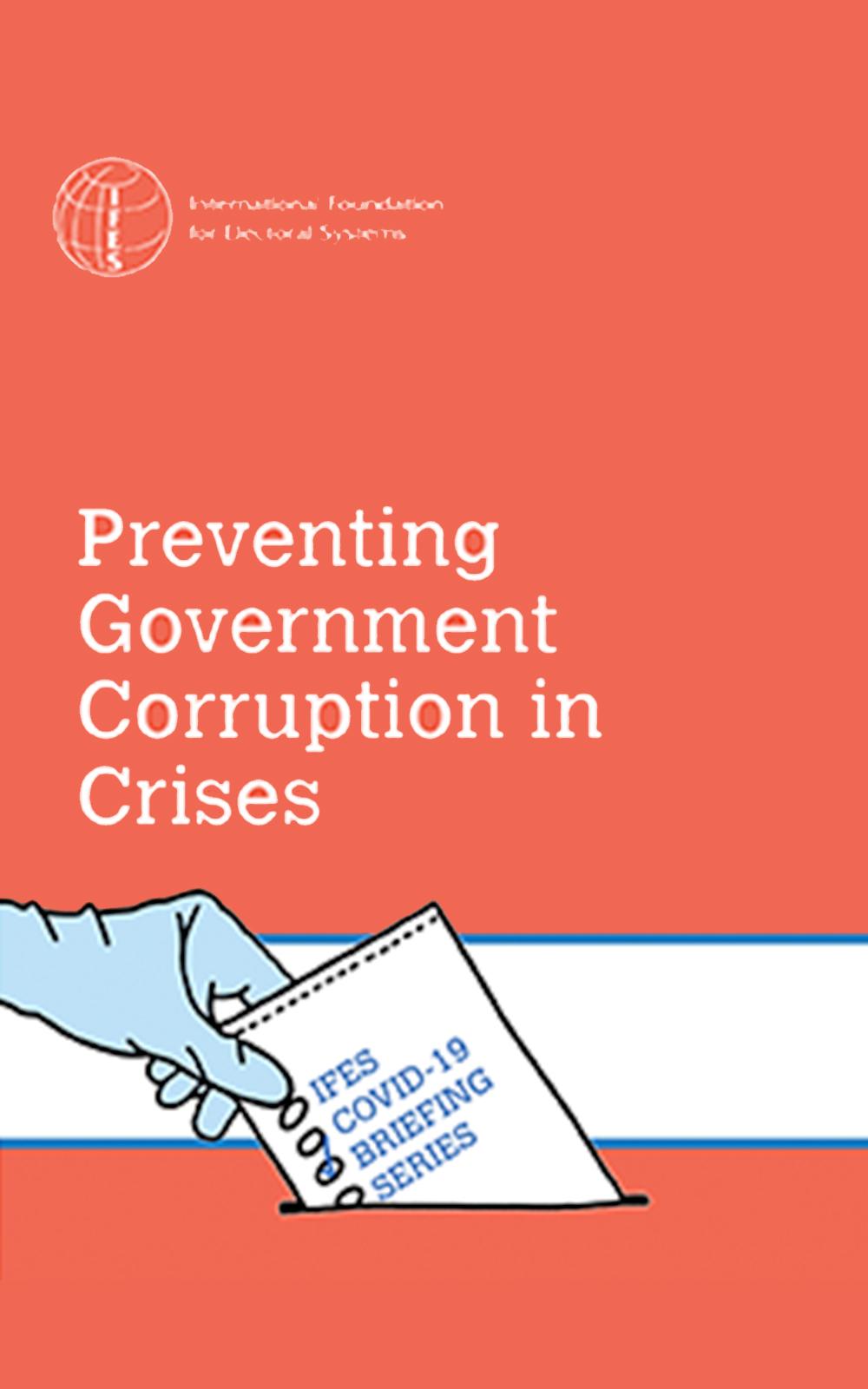 COVID-19 Preventing Government Corruption in Crises